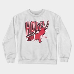 HOWL! Crewneck Sweatshirt